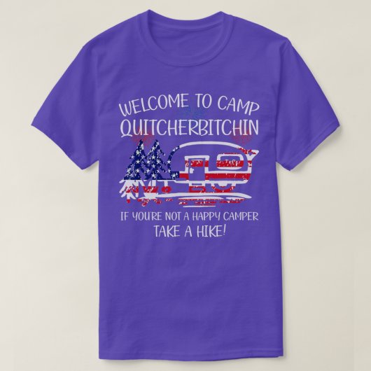 Wellcome To Camp Quicherbitchinハイキングアメリク Tシャツ (デザイン正面)