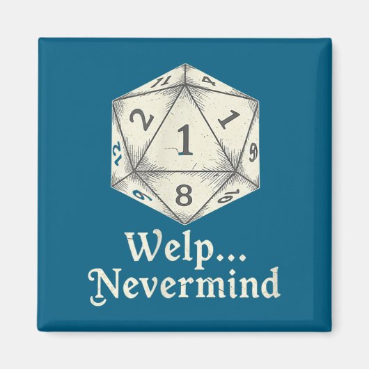 Welp Nevermind D20 ボードゲーム テーブルトップRPG マグネット (正面)