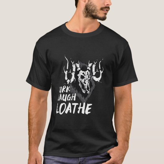 Wendigo Lurk Laugh Loathe Tシャツ (正面)
