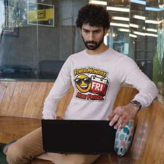 Weniger Montag, Mehr Freitag Tシャツ