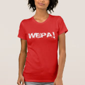 Wepa! - 女性用Tシャツ - (Libre Label) Tシャツ (正面)