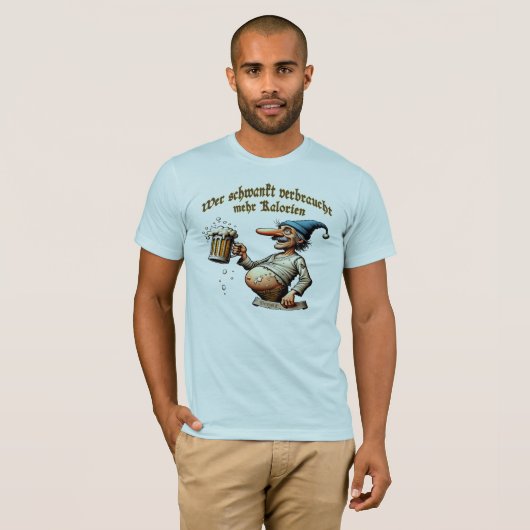 Wer schwankt ... Bierspruch mit lustiger Figur Tシャツ (正面フル)