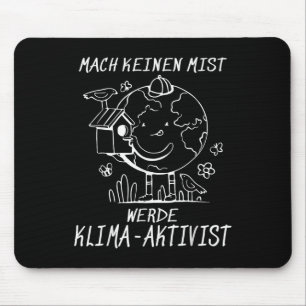 Werde Klimaakist気候地球地球温暖化 マウスパッド