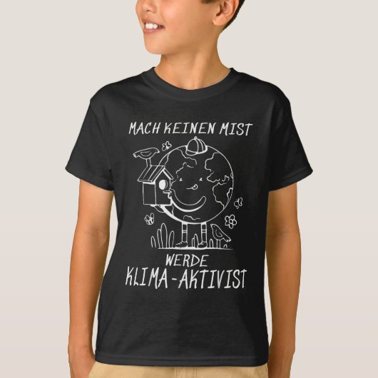 Werde Klimaakist気候地球地球温暖化 Tシャツ (正面)