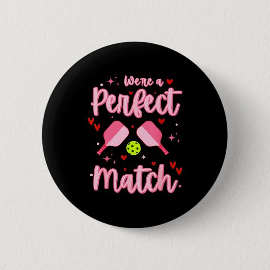 We're A Perfect Match Funny Ckleball Valentines Da 缶バッジ (正面)