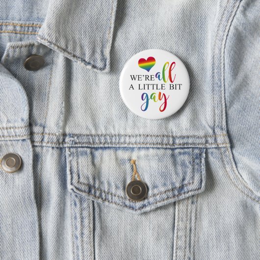 "We're all a little bit gay" button 缶バッジ (インサイチュ)