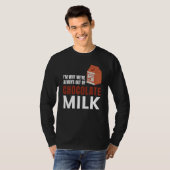We're Always Out Of Chocolate Milk Food Graphic Tシャツ (正面フル)