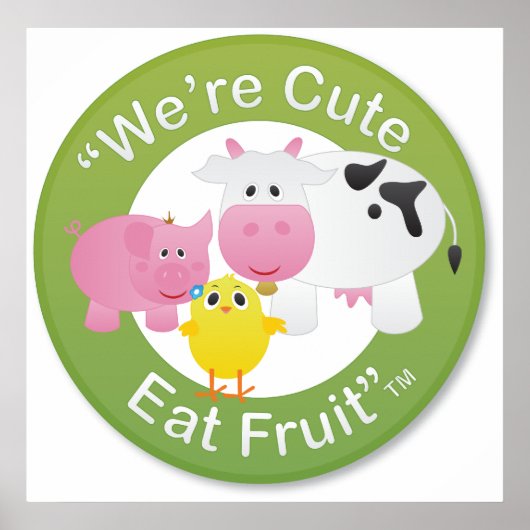 We're Cute, Eat Fruit Print ポスター (正面)