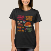We're Having Mashed-tatoes P The Cranberry Sauce  Tシャツ (正面)