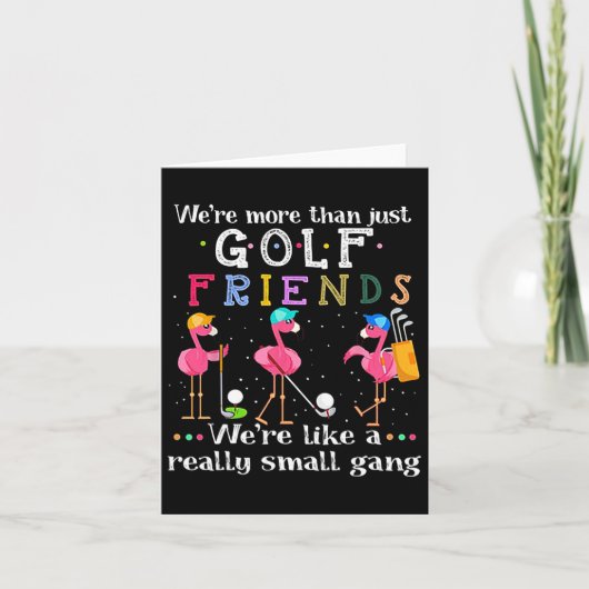 We're More Than Just Golf Friends Shirt Flamingo  カード (正面)