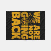 We're Not Going Ck Vote Kamala Harris Halloween Gh フリースブランケット (正面(横))