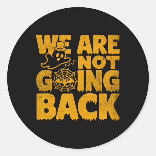 We're Not Going Ck Vote Kamala Harris Halloween Gh ラウンドシール (正面)