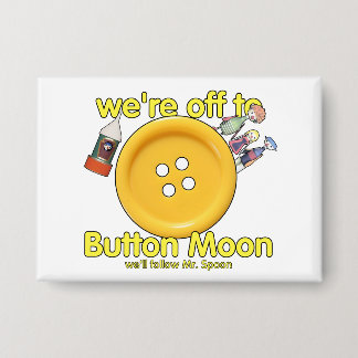 "We're Off to Button Moon" -レトロテレビ懐かしさ 缶バッジ