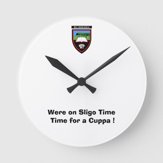 Were on Sligo Time-Time for a Cuppa ラウンド壁時計 (正面)