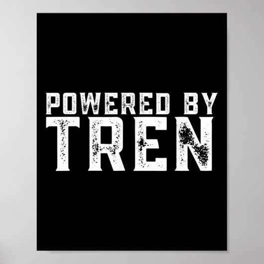 Wered By Tren _ Legalize Anabolic Steroids _ Funny ポスター (正面)