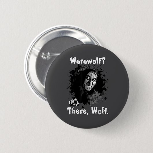 Werewolf_ There, Wolf. Funny Abby Normal Retro Com 缶バッジ (正面&裏面)