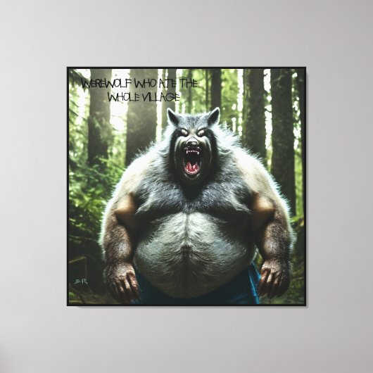 Werwolf Who 食べ The Whole Village  canvas print キャンバスプリント (正面)