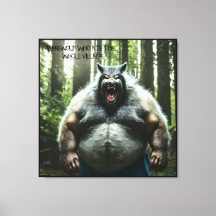 Werwolf Who 食べ The Whole Village  canvas print キャンバスプリント