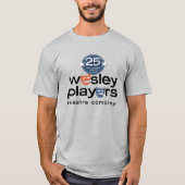 Wesley Players 25th Anniversary Shirt Tシャツ (正面)