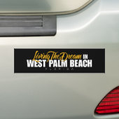 West Palm Beachに夢住んでいます バンパーステッカー (車上)