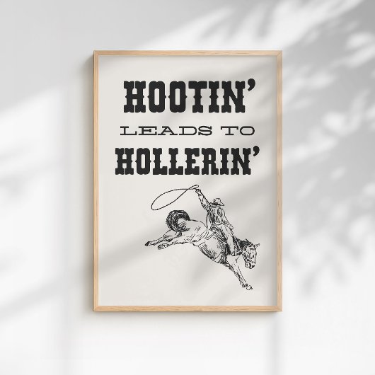 Western Wild West Cowboy Hootin Leads to Hollerin ポスター