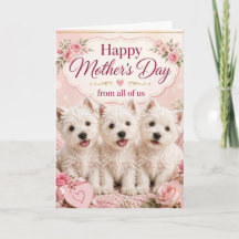 Westie Mother's Day Card from All of Us