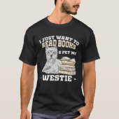 Westie Reading Books West Highland White Terrier Tシャツ (正面)