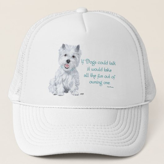 Westie Wisdom - 犬がもし話すことができたら キャップ (正面)