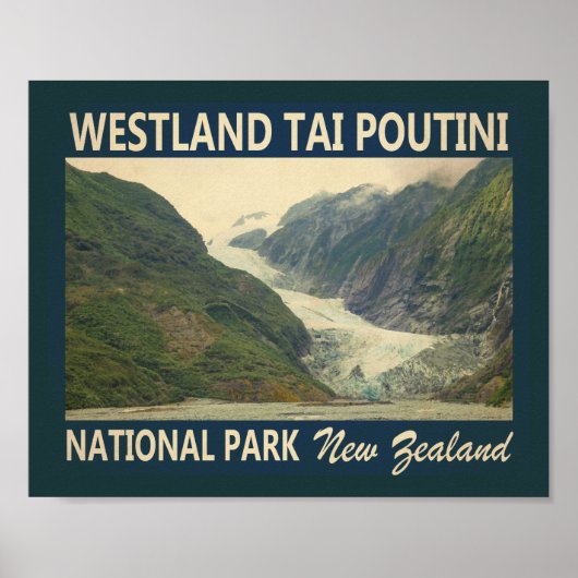 Westland Tai Poutini National Park New Zealand  ポスター (正面)