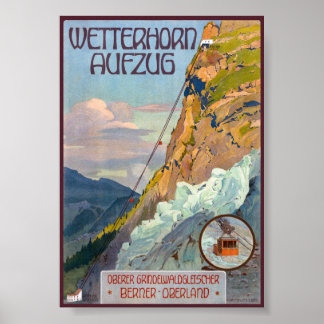Wetterhorn Aufzug スイス アルプス ビンテージ 1931 ポスター
