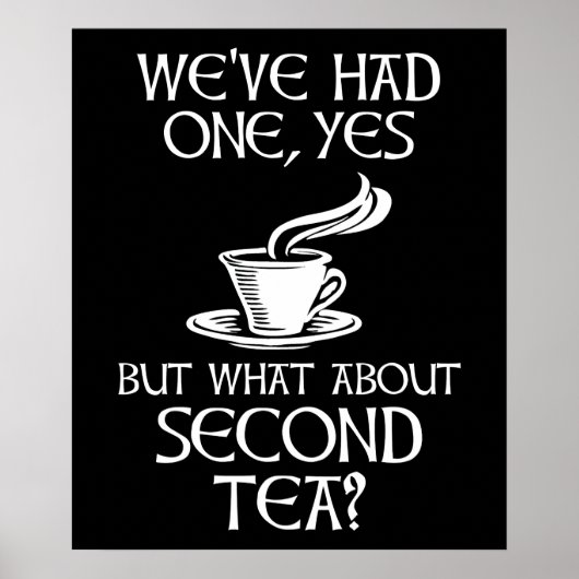 We've Had One Yes But What About Second Tea? ポスター (正面)