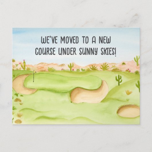 We've Moved Desert Golf Course Watercolor ポストカード (正面)