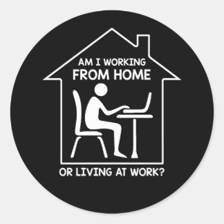 WFH Am I to Work from Home or Living at Work おもしろい ラウンドシール