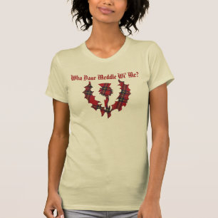 Wha DaurはWiを私干渉しますか。 タータンチェックのアザミのTシャツ Tシャツ