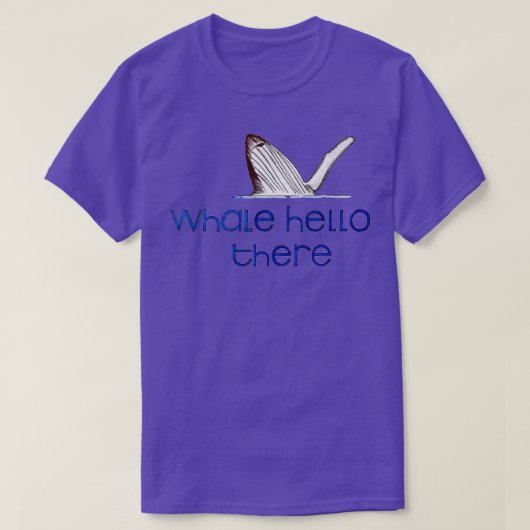 Whale Hello There 12 Tシャツ (デザイン正面)