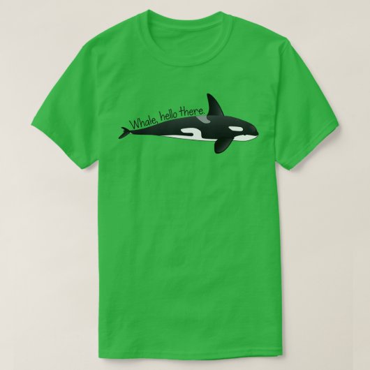 Whale Hello There 44 Tシャツ (デザイン正面)