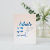 Whale is my spirit animal ポストカード (スタンド正面)