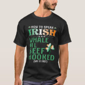 Whale Oil Beef Hooked  How To Speak Irish St Paddy Tシャツ (正面)