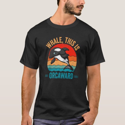 Whale This Is Orcaward Orca Tシャツ (正面)