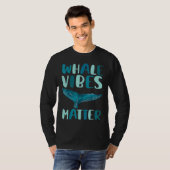 Whale vibes matter blue whale watching cetacean tシャツ (正面フル)