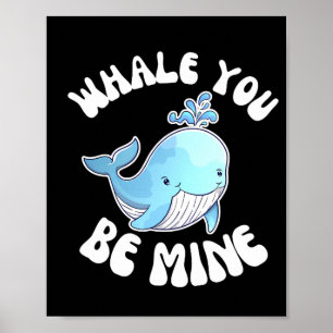 Whale You Be Mine ポスター