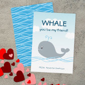 Whale You Be My Friend Classroom Valentine