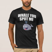 Whale You Spot Me Tシャツ (正面)