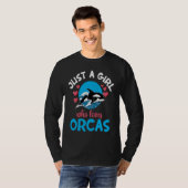 Whales Just A Girl Who Loves Orcas Orca Ocean Tシャツ (正面フル)