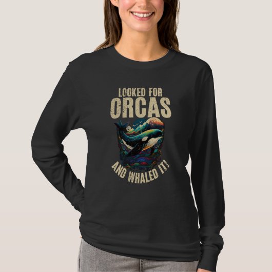 Whales Watch Dolphin Pottwhal  Saying Orca Whale   Tシャツ (正面)