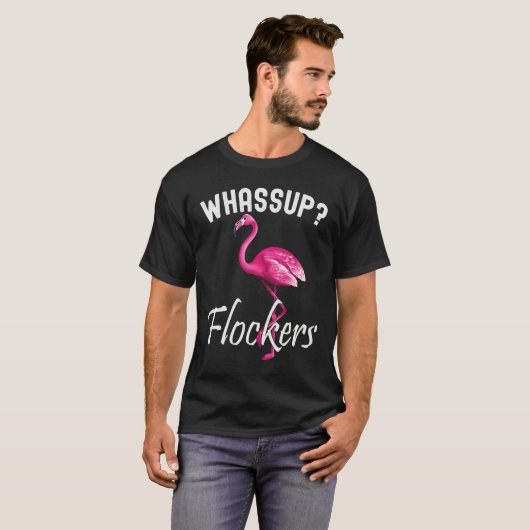 Whass Up Flockers Sup Flocked Flamingo Tripical Bi Tシャツ (正面フル)