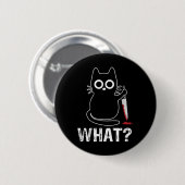 What_ – ナイフグおもしろいグラフィックデザイン猫 缶バッジ (正面&裏面)