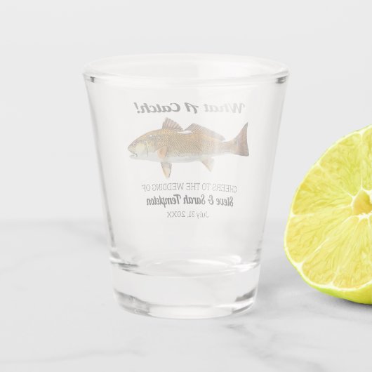 What a catch魚釣り結婚RedfishのDate Favorites ショットグラス (裏面)