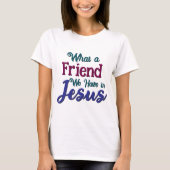 What a Friend Tシャツ (正面)