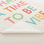 What a time to a Vibe やる気を起こさせる引用文 シェルパブランケット (3/4)